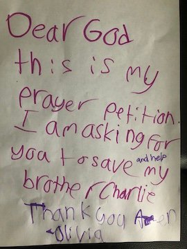Olivia's prayer petition to God to save her brother Charlie.